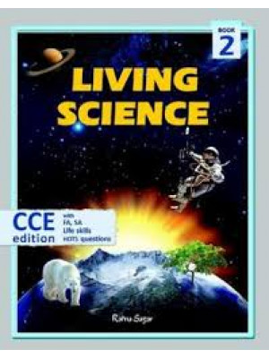 Living Science 2 (CCE Edition)
